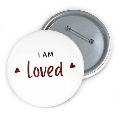 I Am Loved Pin Buttons